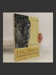 Hadrian - der rastlose Kaiser - náhled