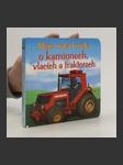Moje malá knížka o kamionech, vlacích a traktorech - náhled