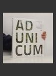 Ad Unicum: Selected works of Gothic, Renaissance and Mannerist art from the National Heritage Institute, Czech Republic - náhled