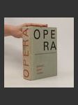 Opera : průvodce operní tvorbou - náhled