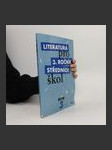 Literatura pro 3. ročník středních škol. Učebnice - náhled