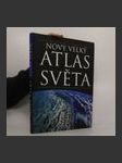 Nový velký atlas světa Atlas světa - náhled