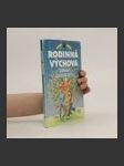 Rodinná výchova. Zdravý životní styl II : pro 6.-9.ročník základní školy a odpovídající ročníky víceletého gymnázia : učebnice zpracovaná podle osnov vzdělávacího programu Základní škola - náhled