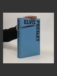 Elvis Presley: pravdivý příběh o jeho životě a smrti - náhled