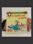 La famille Lapin au marché 10. (Duplicitní ISBN) - náhled