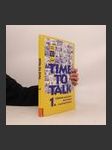 Time to talk 1. Učebnice angličtiny pro střední a jazykové školy - náhled