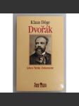 Dvořák. Leben - Werke - Dokumente (Antonín Dvořák, biografie, klasická hudba, opera) - náhled