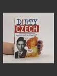 D!rty Czech : everyday slang from "what's up?" to "F*%# Off!" - náhled