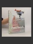 Handbuch Patchwork: Das große Nachschlagewerk zu allen Techniken - náhled
