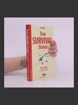 True survival stories = Boj o přežití - pravdivé příběhy - náhled