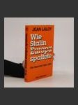 Wie Stalin Europa spaltete - náhled