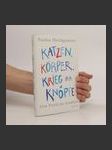 Katzen, Körper, Krieg der Knöpfe : eine Poetik der Kindheit ; Reden, Aufsätze, Vorlesungen - náhled