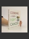 Cooking with Foods that Fight Cancer - náhled