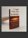 I Will Not Be Broken - náhled