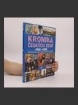 Kronika Českých zemí. 8, 1968-2008 : krize a pád totalitního státu, vznik ČR, republika v novém miléniu (ISBN kompletu) - náhled