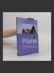 Pilates. Der sanfte Weg zu mehr Energie, Beweglichkeit & einem schönen Körper - náhled
