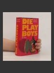 Die Play Boys - náhled