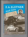 F. A. Elstner muž činu (Aerovkou do Afriky, Popularem do Ameriky, Minorem k rovníku... - náhled