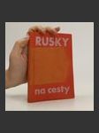 Rusky na cesty - náhled