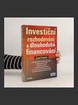 Investiční rozhodování a dlouhodobé financování (duplicitní ISBN) - náhled