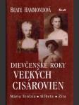 Dievčenské roky veľkých cisárovien - náhled