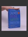 Calmer, easier, happier parenting - náhled