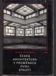 Česká architektura v proměnách dvou století 1780-1980 - náhled