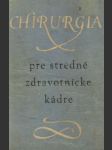 Chirurga pre stredné zdravotnícke kádre - náhled