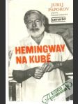 Hemingway na Kubě - náhled