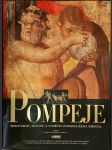 Pompeje: Historie, život a umění zmizelého města - náhled