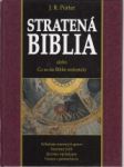 Stratená Biblia. Odhalenie zabudnutých spisov - náhled