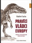 Pravěcí vládci evropy - náhled