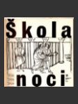 Škola noci  / anglická renesanční a barokní poezie. / - náhled