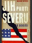 Jih proti severu  2 sv.  - náhled