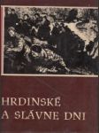 Hrdinské a slávne dni - náhled