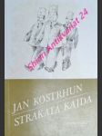 Strakatá kajda - kostrhun jan - náhled