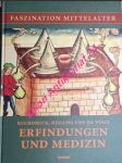 Erfindungen und Medizin - Buchdruck, Heilung und Da Vinci - KNILL Bärbel / SARTORIUS Volker - náhled