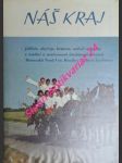 NÁŠ KRAJ - folklór, obyčeje, historie, nářečí a jména v tradici a současnosti družstevních vesnic Moravská Nová Ves , Hrušky, Týnec a Tvrdonice - Kolektiv autorů - náhled