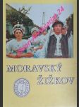 Moravský žižkov - monografie hanácko-slovácké obce - čapka františek a kolektiv - náhled