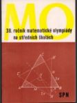 38. Ročník matematické olympiády, stredné školy - náhled