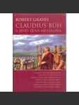Claudius bůh a jeho žena Messalina (historický román, Tiberius Claudius Caesar, Římská říše) - náhled