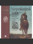 Nepokojná léta. Historie třicetileté války (třicetiletá válka) - náhled