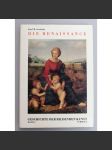 Die Renaissance (Geschichte der Bildenden Kunst, Band 5) [Renesance, malířství, sochařství, mj. Michelangelo, Leonardo, Rafael, Giorgione, Tintoretto] - náhled