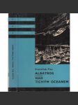 Albatros / Nad tichým oceánem (Edice KOD, svazek 139, Knihy odvahy a dobrodružství) Hol - náhled