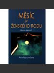 Měsíc je ženského rodu (astrologie, esoterika, okultismus) - náhled