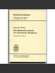 Die Blasinstrumente im Deutschen Museum. Beschreibender Katalog [dechové hudební nástroje ve sbírkách Německého muzea, katalog, hudba] - náhled