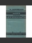 Marx und die Gewerkschaften [Marx a odbory, 1922; odborové hnutí; marxismus] - náhled