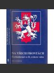 Na všech frontách. Čechoslováci ve II. světové válce (druhá světová válka, letectví, RAF, Tobruk, Dunkerque) - náhled