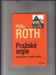 Pražské orgie (Intelektuálové v kleštích totality) - náhled