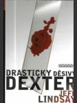 Drasticky děsivý dexter - náhled